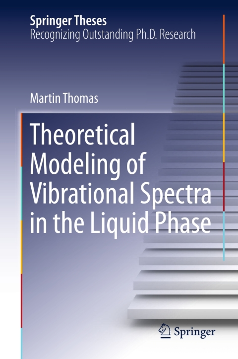 Cover image for book Theoretical Modeling of Vibrational Spectra in the Liquid Phase