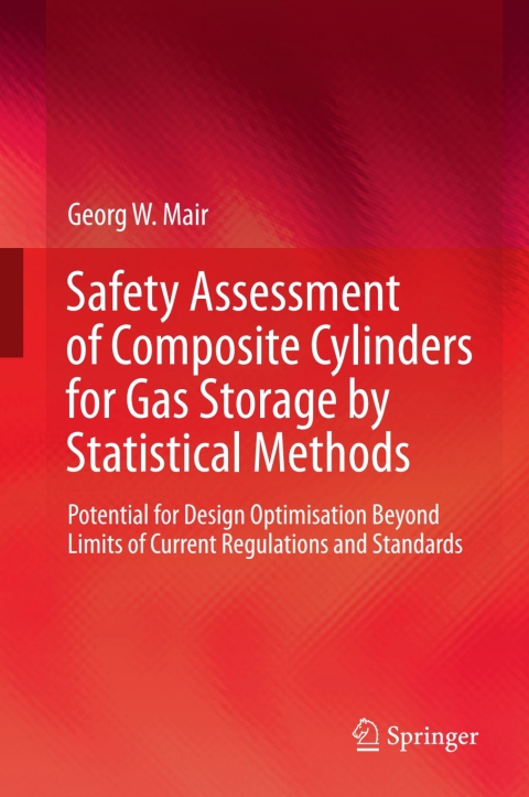 Cover image for book Safety Assessment of Composite Cylinders for Gas Storage by Statistical Methods