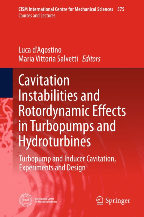 Cover image for book Cavitation Instabilities and Rotordynamic Effects in Turbopumps and Hydroturbines