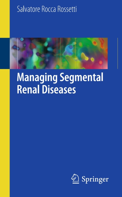 Cover image for book Managing Segmental Renal Diseases