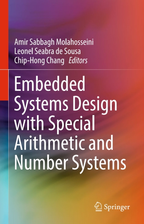 Cover image for book Embedded Systems Design with Special Arithmetic and Number Systems
