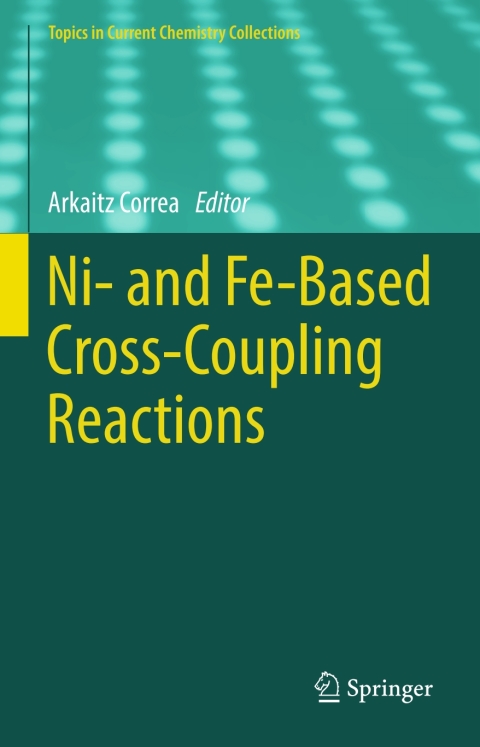 Cover image for book Ni- and Fe-Based Cross-Coupling Reactions
