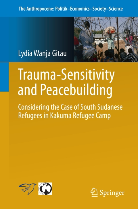 Cover image for book Trauma-sensitivity and Peacebuilding