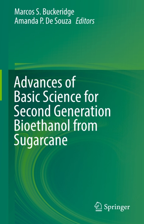 Cover image for book Advances of Basic Science for Second Generation Bioethanol from Sugarcane