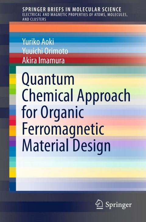 Cover image for book Quantum Chemical Approach for Organic Ferromagnetic Material Design