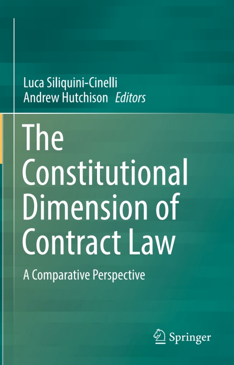 The Constitutional Dimension of Contract Law 