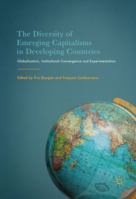 Cover image for book The Diversity of Emerging Capitalisms in Developing Countries