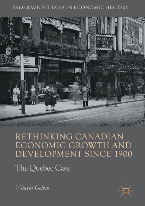 Cover image for book Rethinking Canadian Economic Growth and Development since 1900