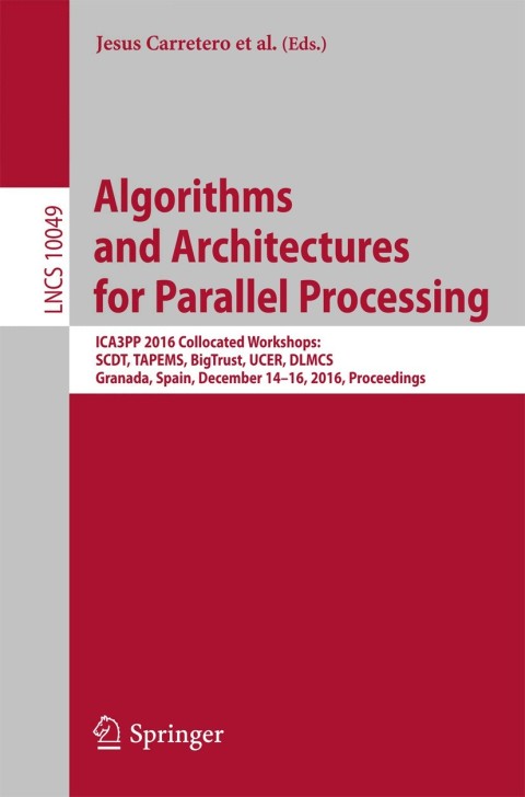 Cover image for book Algorithms and Architectures for Parallel Processing
