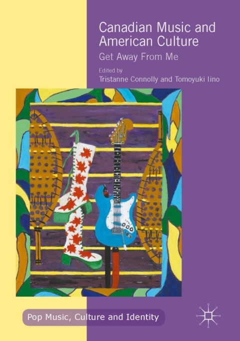 Cover image for book Canadian Music and American Culture