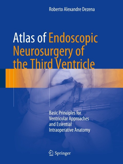 Cover image for book Atlas of Endoscopic Neurosurgery of the Third Ventricle