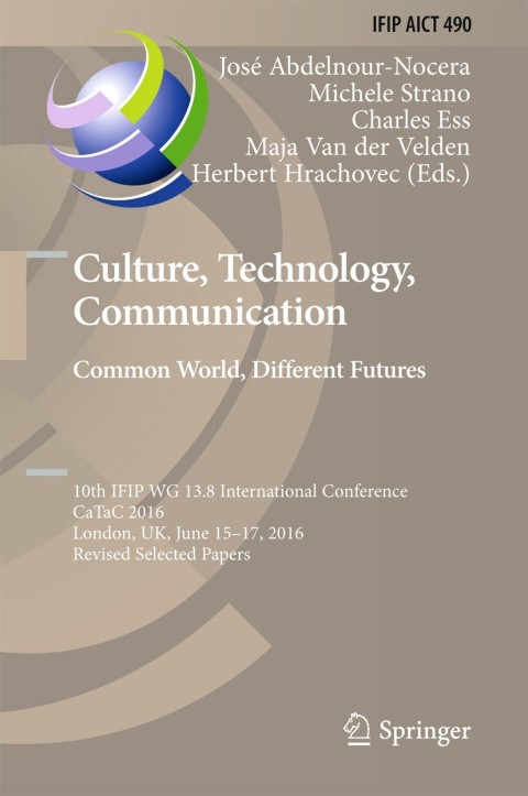 Cover image for book Culture, Technology, Communication. Common World, Different Futures