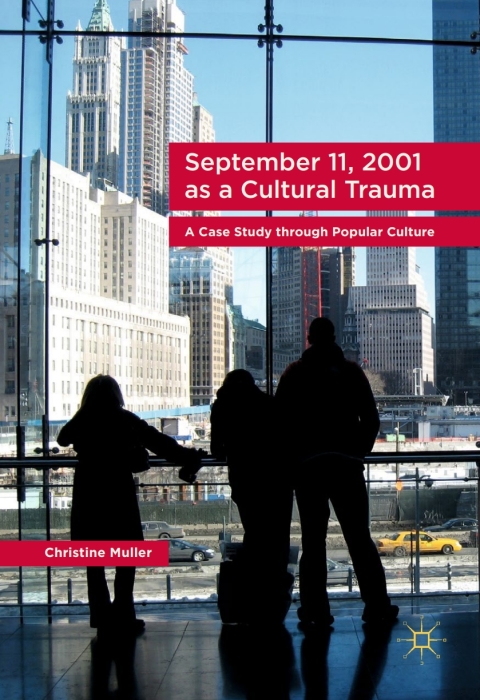 Cover image for book September 11, 2001 as a Cultural Trauma