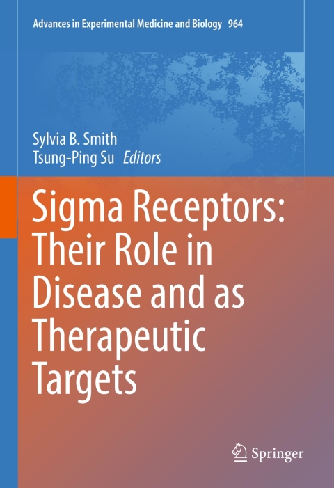 Cover image for book Sigma Receptors: Their Role in Disease and as Therapeutic Targets
