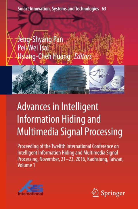 Cover image for book Advances in Intelligent Information Hiding and Multimedia Signal Processing