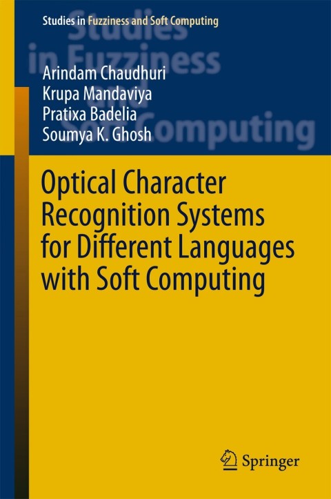 Optical Character Recognition Systems for Different Languages with Soft Computing 