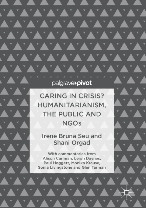 Cover image for book Caring in Crisis? Humanitarianism, the Public and NGOs