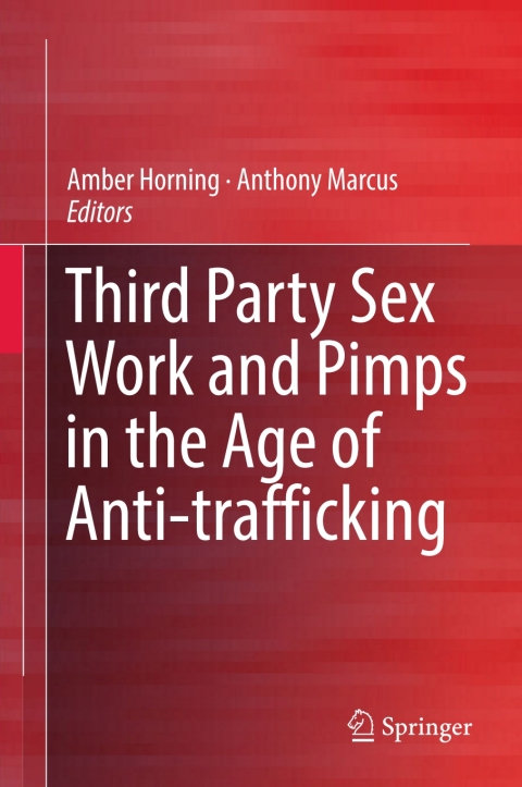 Cover image for book Third Party Sex Work and Pimps in the Age of Anti-trafficking