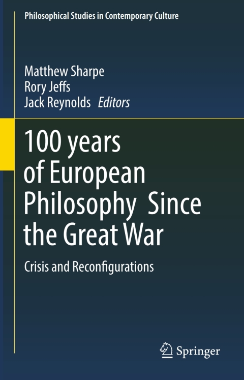 Cover image for book 100 years of European Philosophy Since the Great War