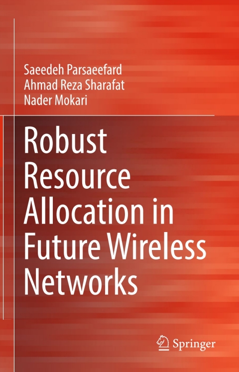 Cover image for book Robust Resource Allocation in Future Wireless Networks
