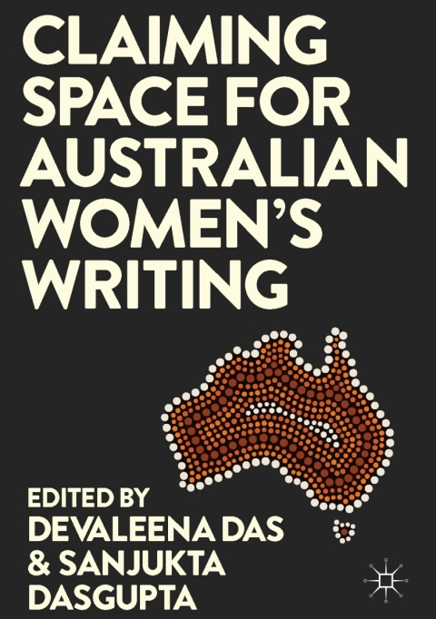 Cover image for book Claiming Space for Australian Women’s Writing