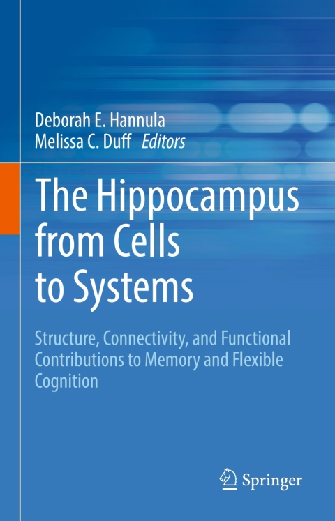 Cover image for book The Hippocampus from Cells to Systems