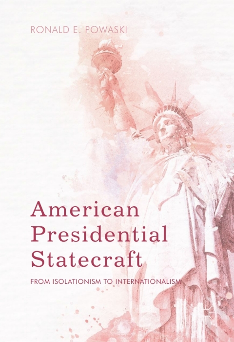 Cover image for book American Presidential Statecraft