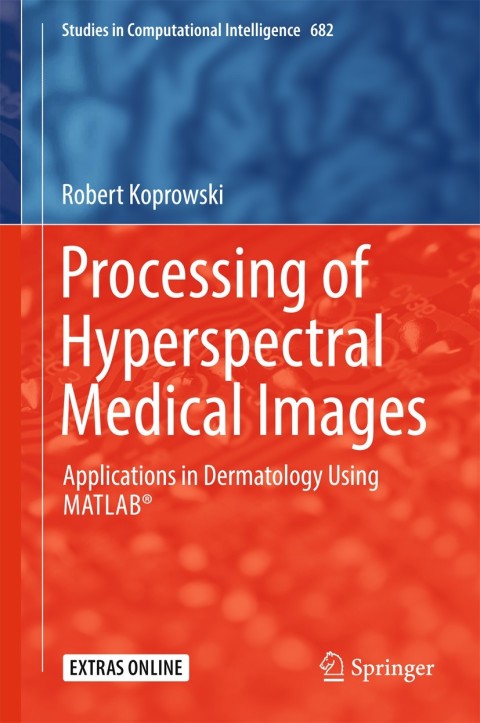 Cover image for book Processing of Hyperspectral Medical Images