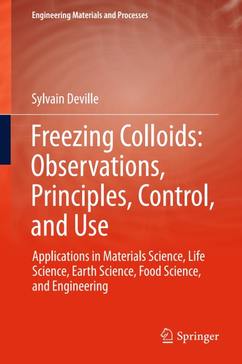 Cover image for book Freezing Colloids: Observations, Principles, Control, and Use