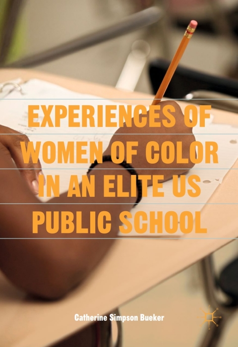 Cover image for book Experiences of Women of Color in an Elite US Public School