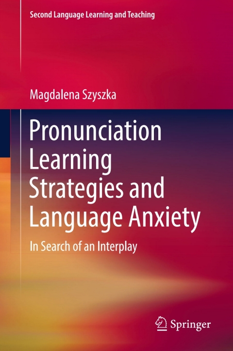 Cover image for book Pronunciation Learning Strategies and Language Anxiety