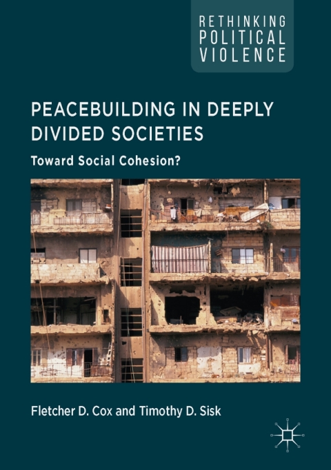Cover image for book Peacebuilding in Deeply Divided Societies