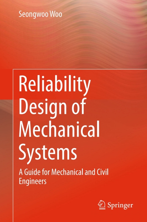 Cover image for book Reliability Design of Mechanical Systems
