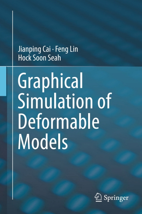 Cover image for book Graphical Simulation of Deformable Models
