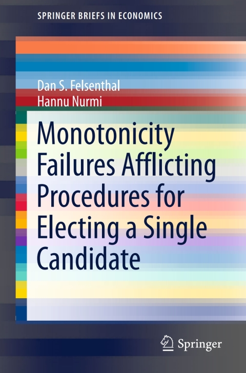 Cover image for book Monotonicity Failures Afflicting Procedures for Electing a Single Candidate