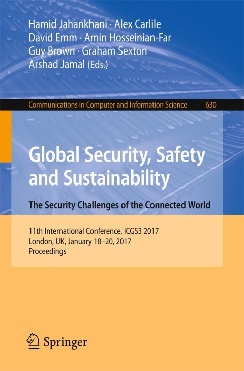 Cover image for book Global Security, Safety and Sustainability: The Security Challenges of the Connected World