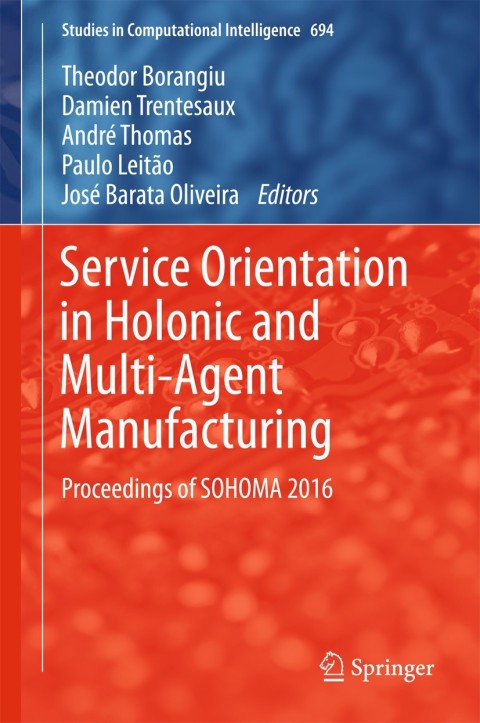 Cover image for book Service Orientation in Holonic and Multi-Agent Manufacturing