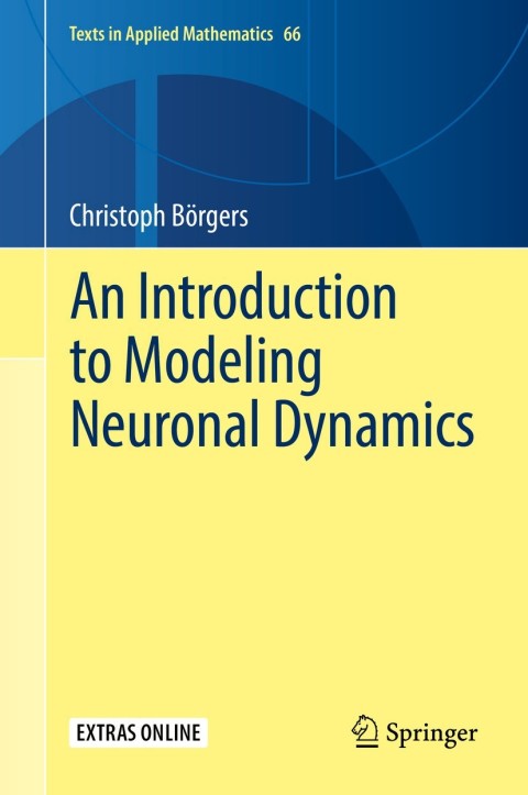 Cover image for book An Introduction to Modeling Neuronal Dynamics
