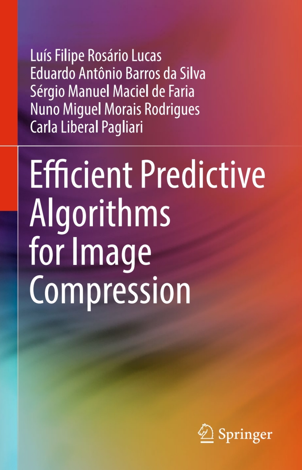 Efficient Predictive Algorithms for Image Compression (eBook)