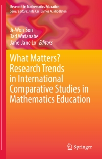 Imagen de portada: What Matters? Research Trends in International Comparative Studies in Mathematics Education 9783319511856