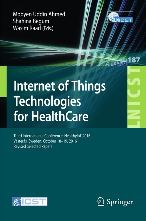 Cover image for book Internet of Things Technologies for HealthCare