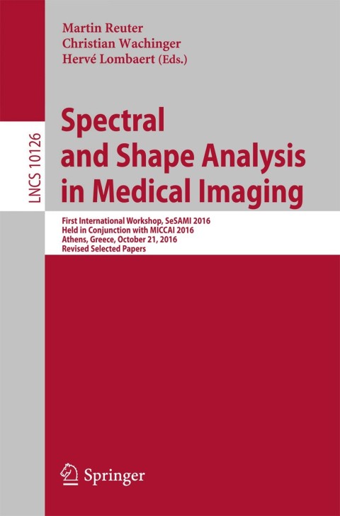 Cover image for book Spectral and Shape Analysis in Medical Imaging