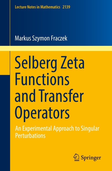 Cover image for book Selberg Zeta Functions and Transfer Operators