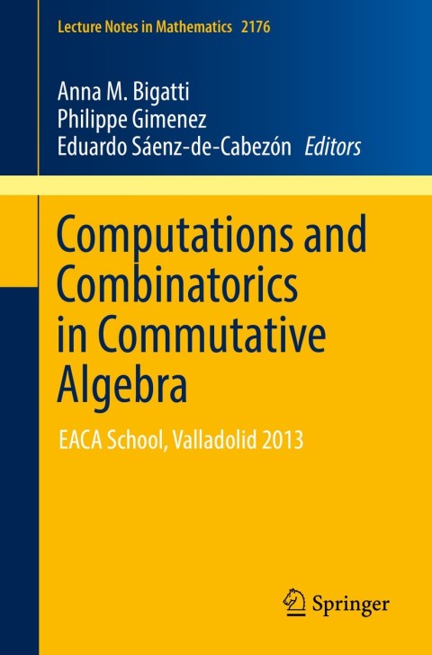 Cover image for book Computations and Combinatorics in Commutative Algebra