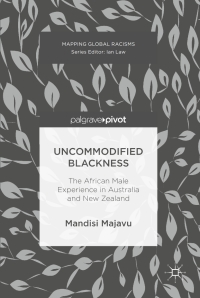 Titelbild: Uncommodified Blackness 9783319513249