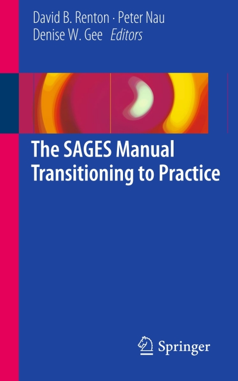 Cover image for book The SAGES Manual Transitioning to Practice