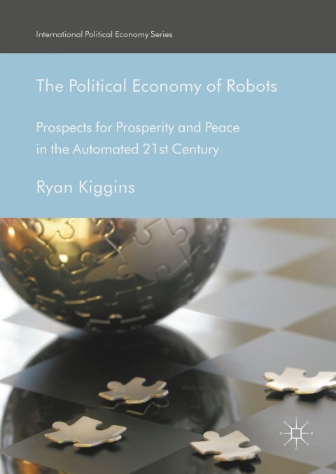 Cover image for book The Political Economy of Robots
