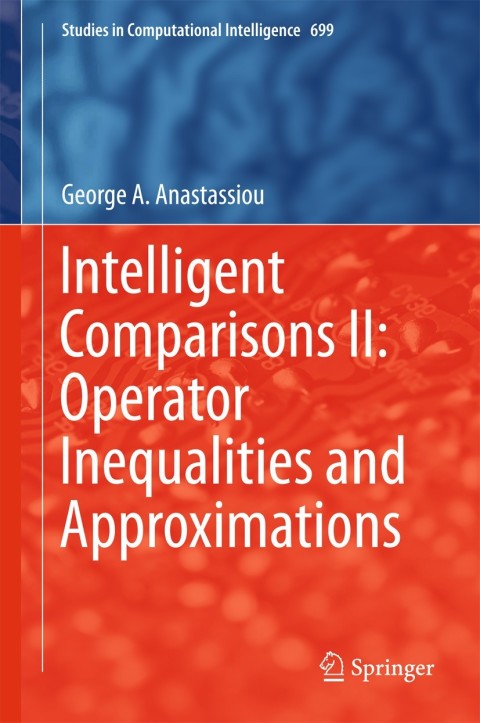 Cover image for book Intelligent Comparisons II: Operator Inequalities and Approximations