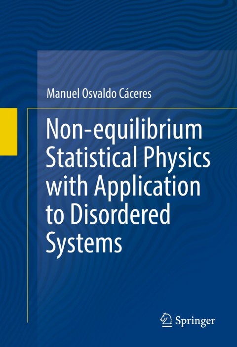 Cover image for book Non-equilibrium Statistical Physics with Application to Disordered Systems