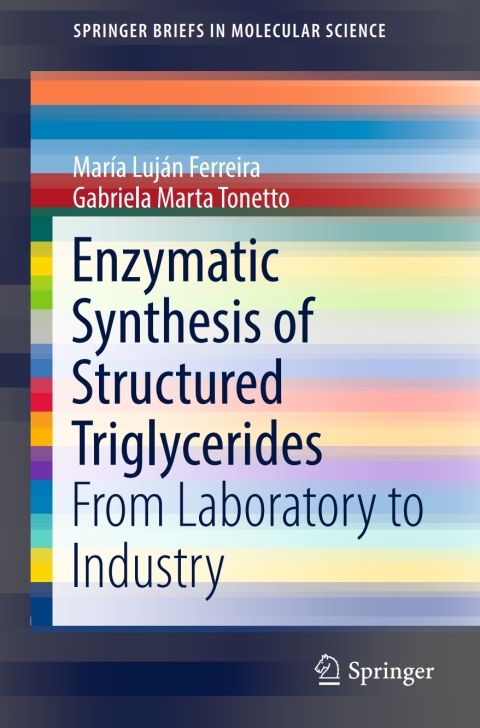Cover image for book Enzymatic Synthesis of Structured Triglycerides